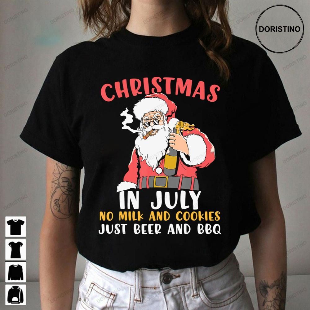 Christmas In July No Milk And Cookies Just Beer And Bbq Trending Style